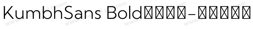 KumbhSans Bold字体下载字体转换
